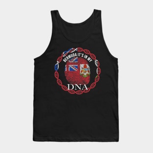 Bermuda Its In My DNA - Gift for Bermudian From Bermuda Tank Top